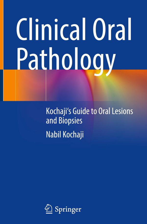 Clinical Oral Pathology - Nabil Kochaji (Buch)
