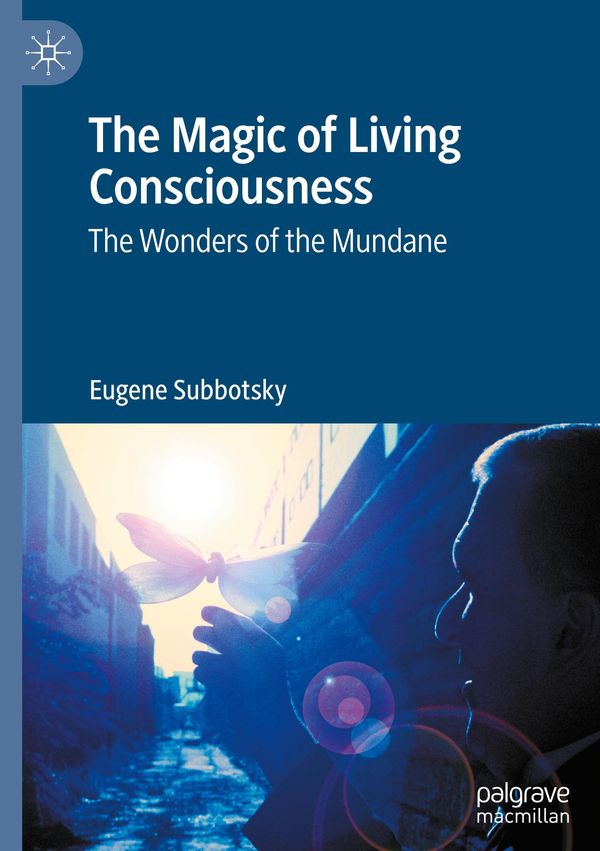 The Magic of Living Consciousness - Eugene Subbotsky (Buch)