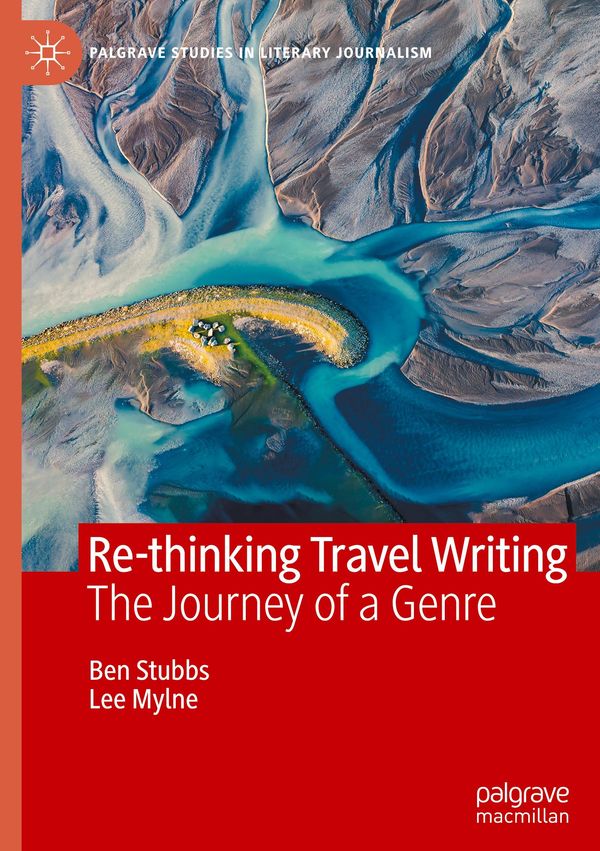 Re-thinking Travel Writing - Ben Stubbs (Buch)