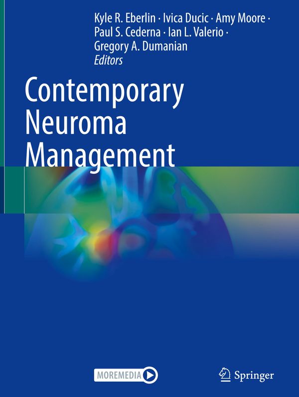 Contemporary Neuroma Management