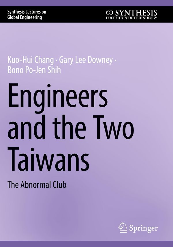 Engineers and the Two Taiwans - Kuo-Hui Chang (Buch)