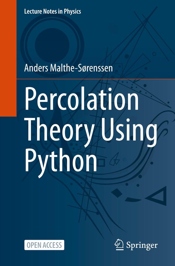 Percolation Theory Using Python - Anders Malthe-Sørenssen (Buch)