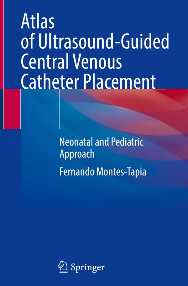 Atlas of Ultrasound-Guided Central Venous Catheter Placement (Buch)