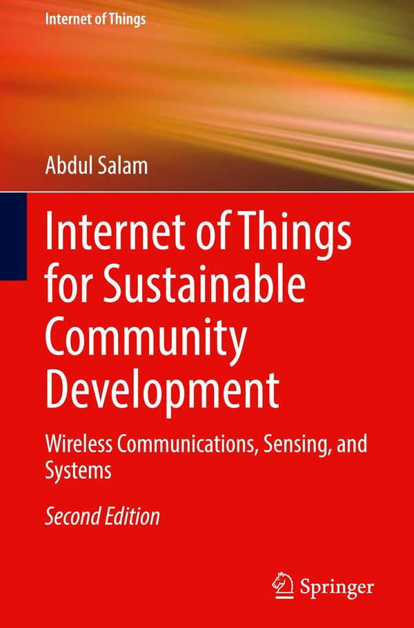 Internet of Things for Sustainable Community Development - Abdul Salam