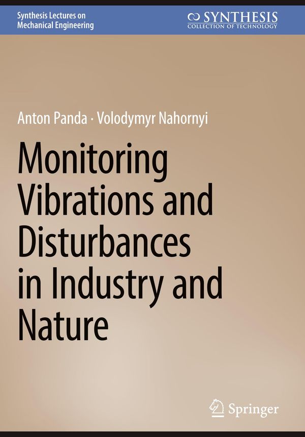 Monitoring Vibrations and Disturbances in Industry and Nature (Buch)