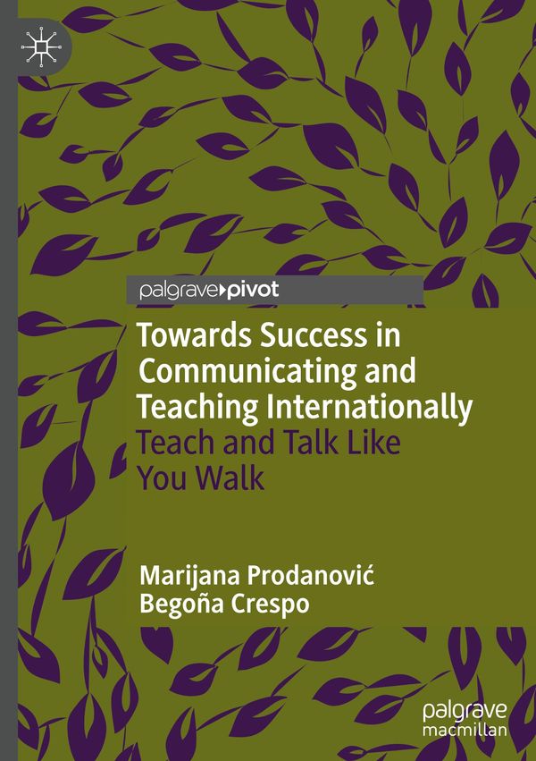 Towards Success in Communicating and Teaching Internationally (Buch)