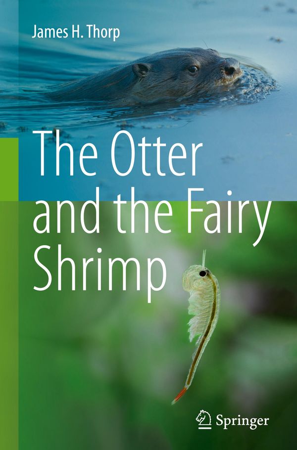 The Otter and the Fairy Shrimp - James H. Thorp (Buch)