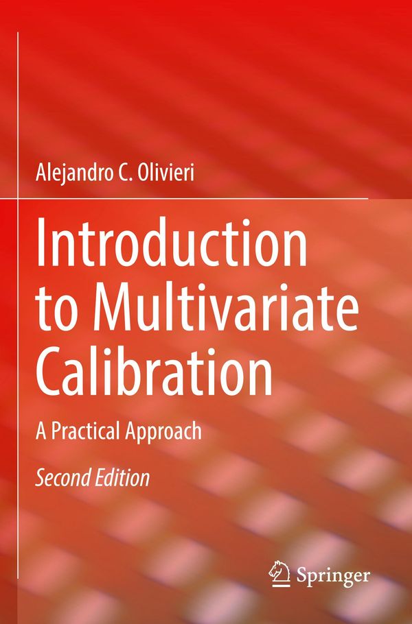 Introduction to Multivariate Calibration - Alejandro C. Olivieri