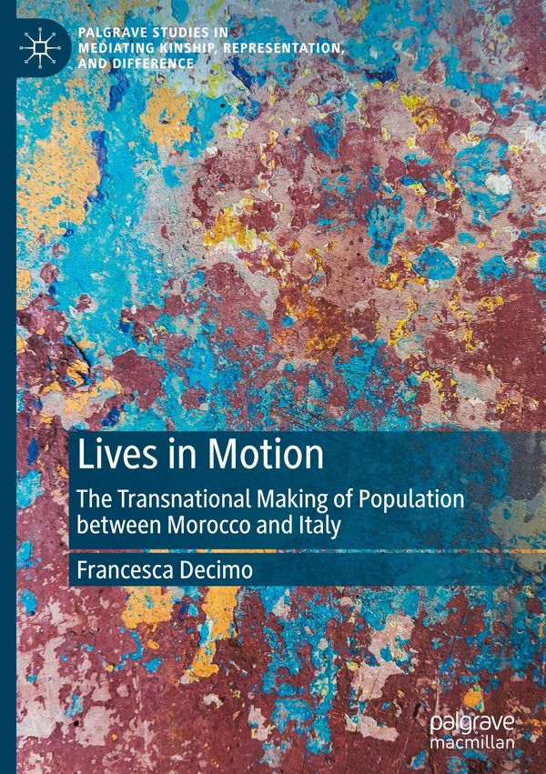 Lives in Motion - Francesca Decimo (Buch)