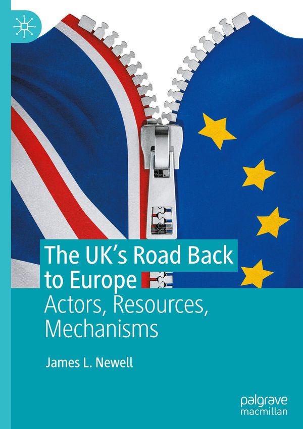The UKs Road Back to Europe - James L. Newell (Buch)