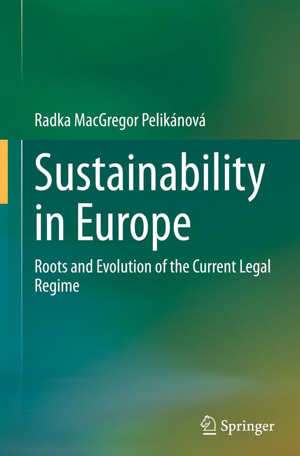 Sustainability in Europe - Radka MacGregor Pelikánová (Buch)