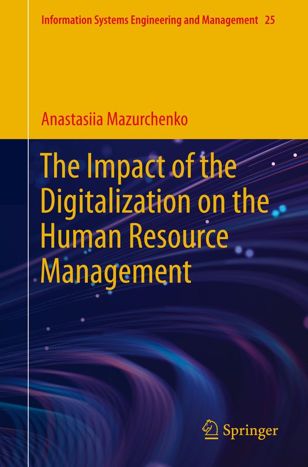The Impact of the Digitalization on the Human Resource Management