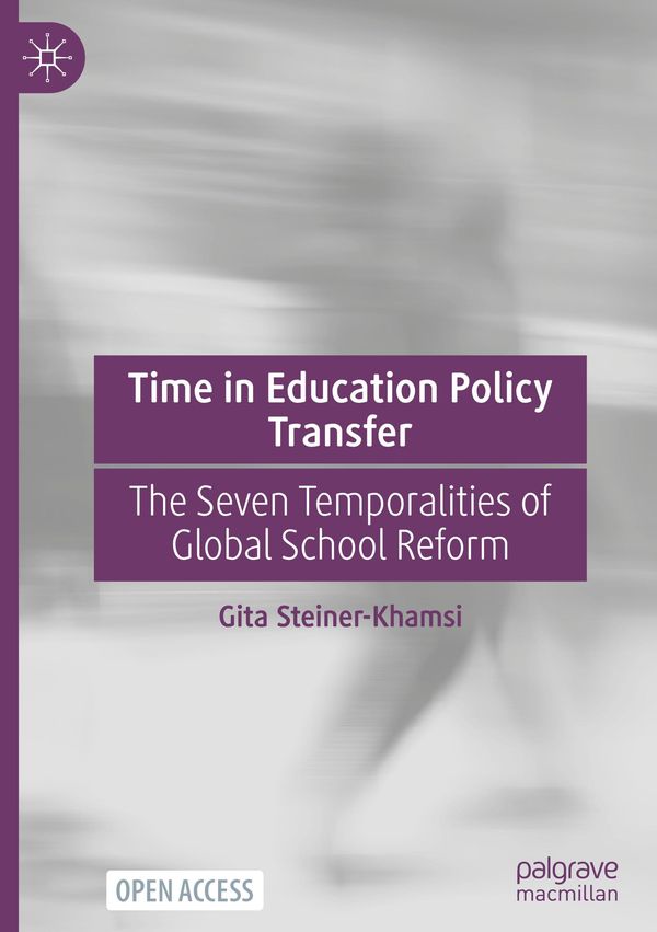 Time in Education Policy Transfer - Gita Steiner-Khamsi (Buch)