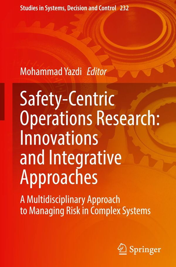 Safety-Centric Operations Research: Innovations and Integrative Approaches