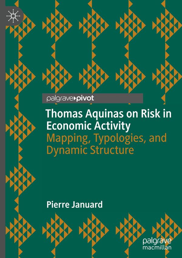 Thomas Aquinas on Risk in Economic Activity - Pierre Januard (Buch)