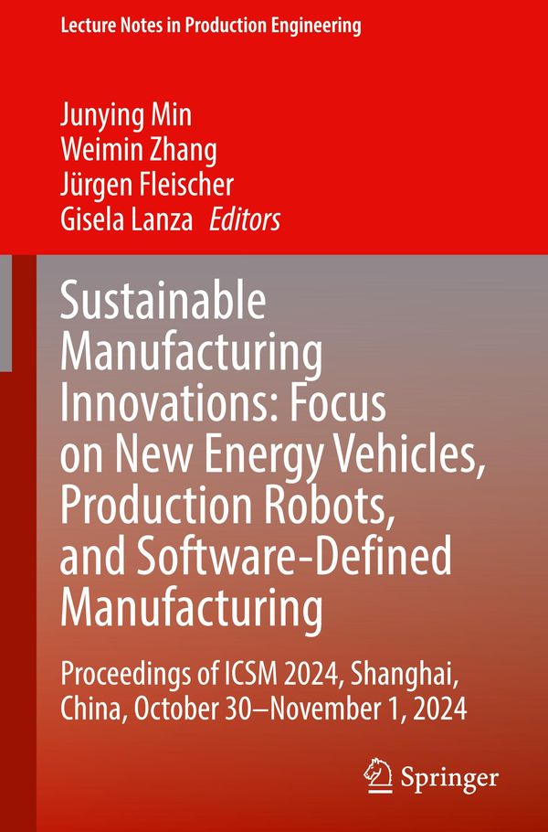 Sustainable Manufacturing Innovations: Focus on New Energy Vehicles, Production Robots, and Software-Defined Manufacturing