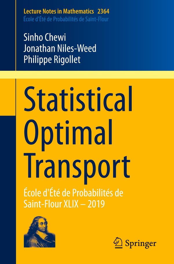 Statistical Optimal Transport - Sinho Chewi (Buch)