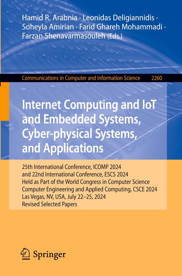 Internet Computing and IoT and Embedded Systems, Cyber-physical Systems, and Applications