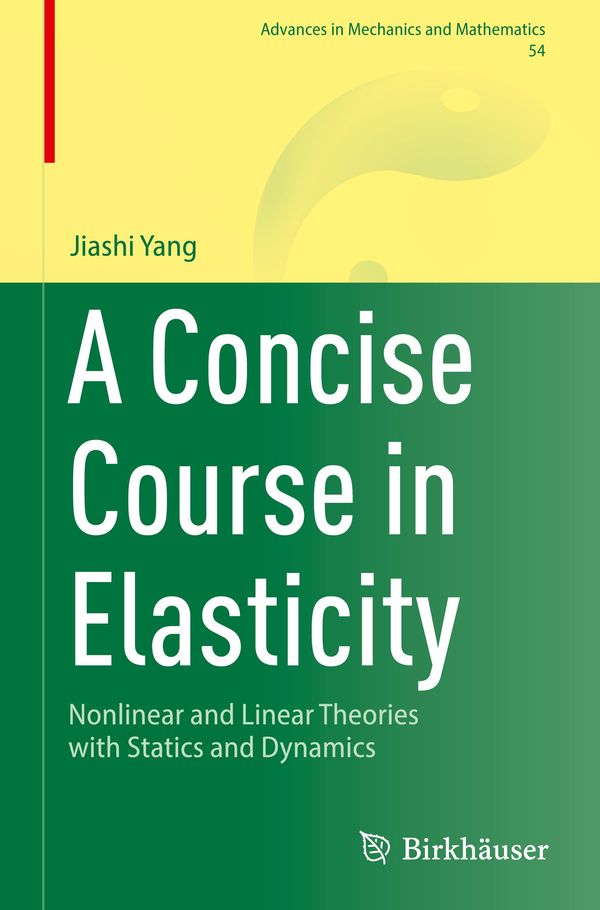 A Concise Course in Elasticity - Jiashi Yang (Buch)