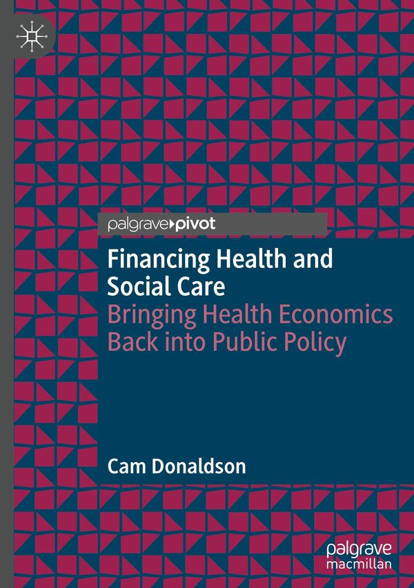 Financing Health and Social Care - Cam Donaldson (Buch)