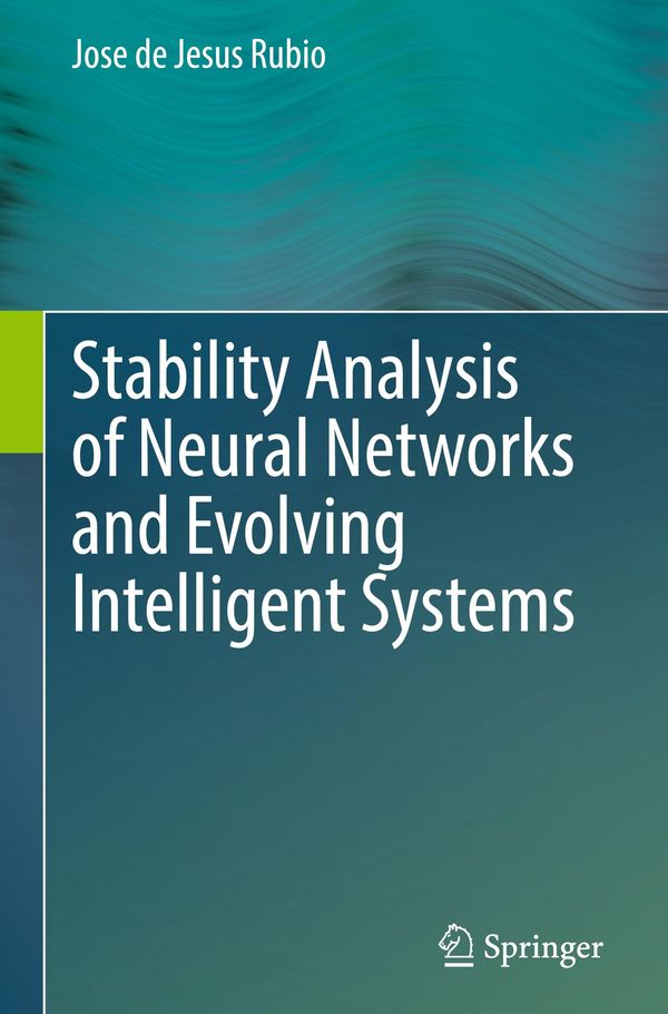 Stability Analysis of Neural Networks and Evolving Intelligent Syst...