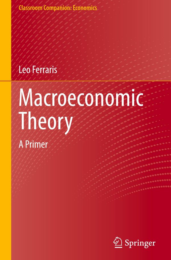 Macroeconomic Theory - Leo Ferraris (Buch)
