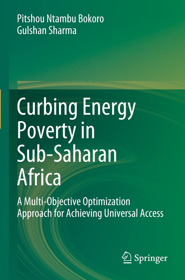 Curbing Energy Poverty in Sub-Saharan Africa - Pitshou Ntambu Bokoro