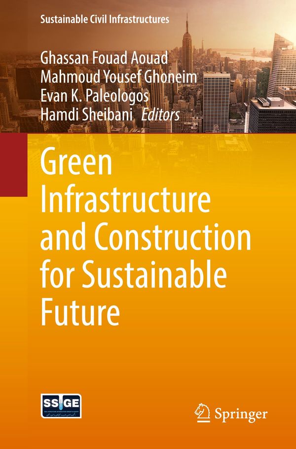 Green Infrastructure and Construction for Sustainable Future