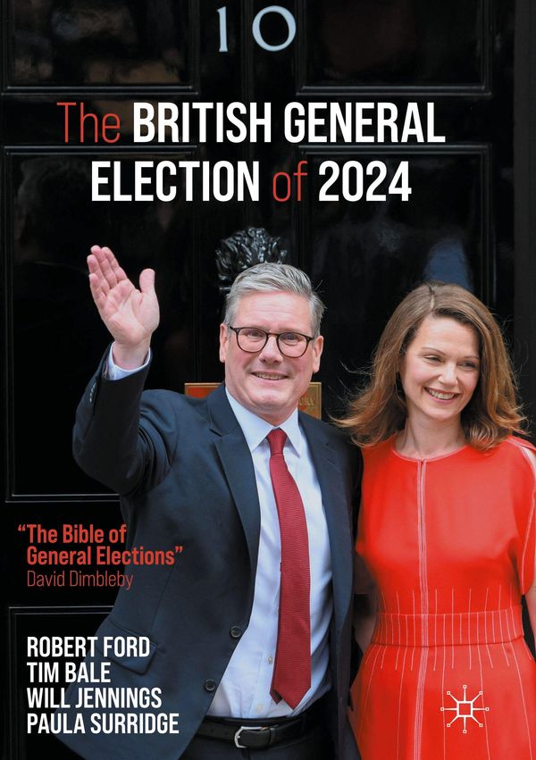 The British General Election of 2024 - Robert Ford (Buch)