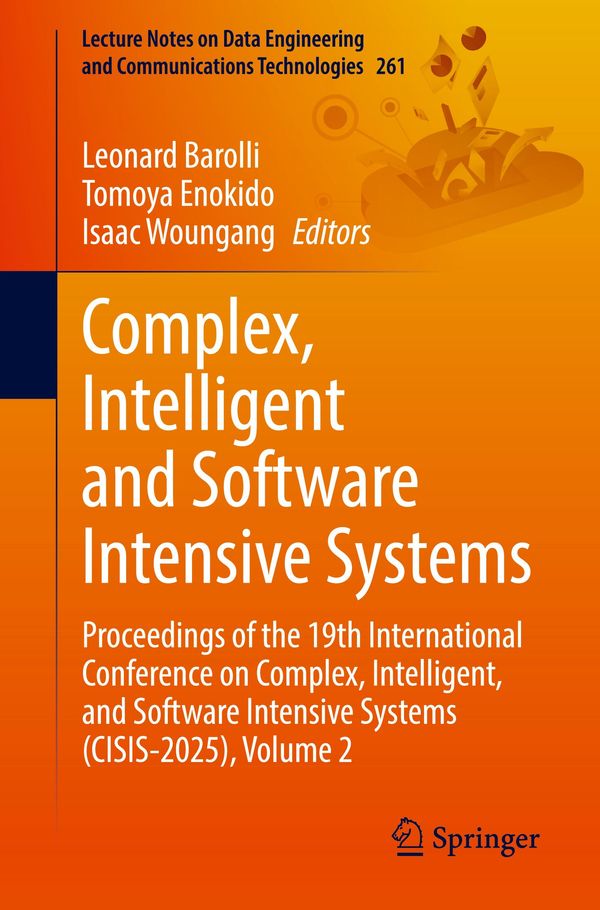 Complex, Intelligent and Software Intensive Systems
