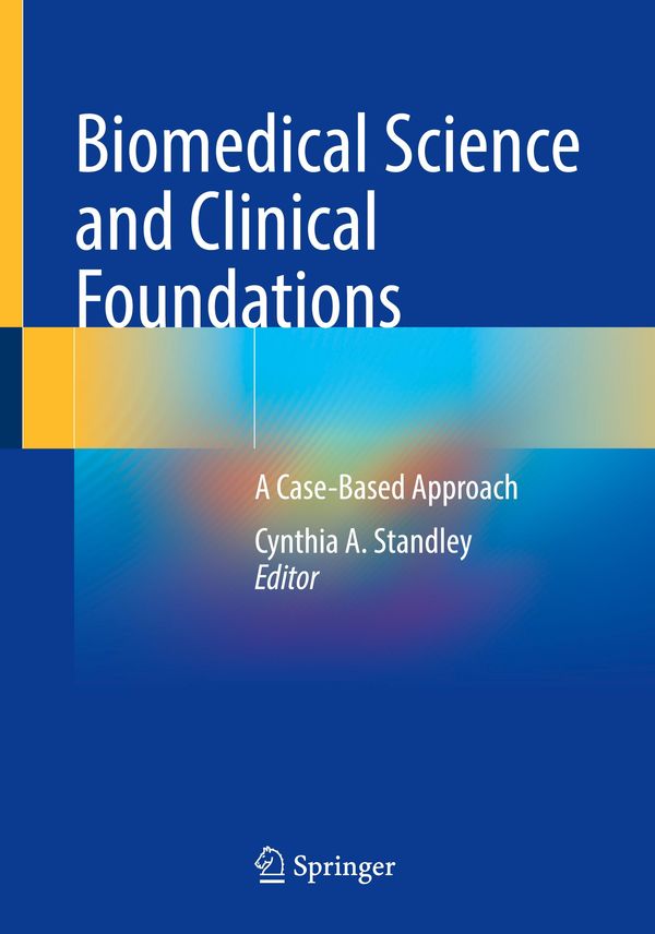 Biomedical Science and Clinical Foundations
