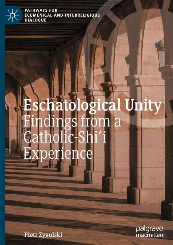 Eschatological Unity - Piotr Zygulski (Buch)