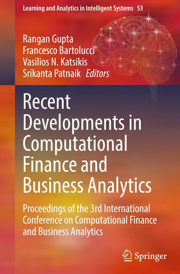 Recent Developments in Computational Finance and Business Analytics