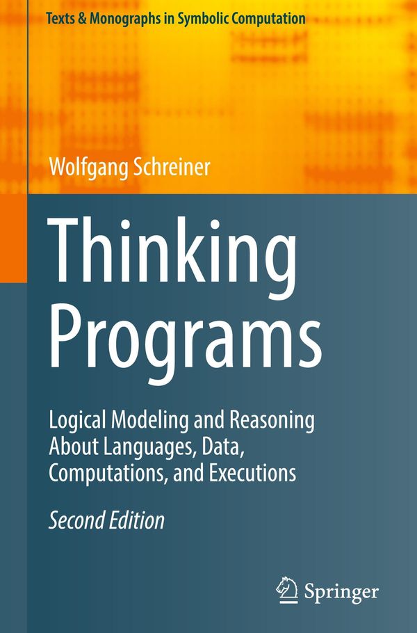 Thinking Programs - Wolfgang Schreiner (Buch)