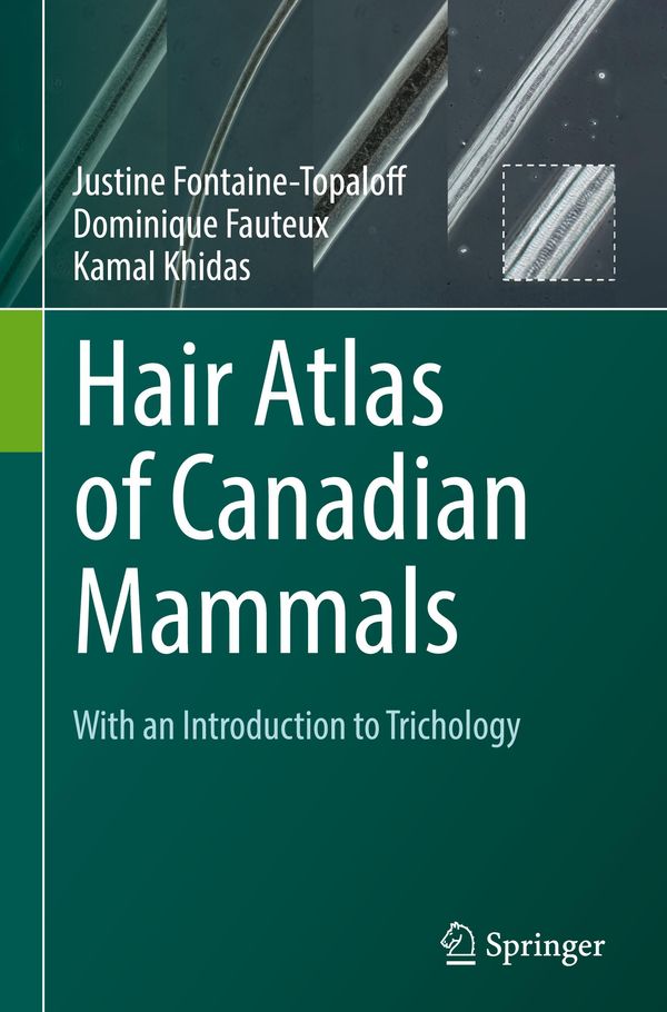 Hair Atlas of Canadian Mammals - Justine Fontaine-Topaloff (Buch)