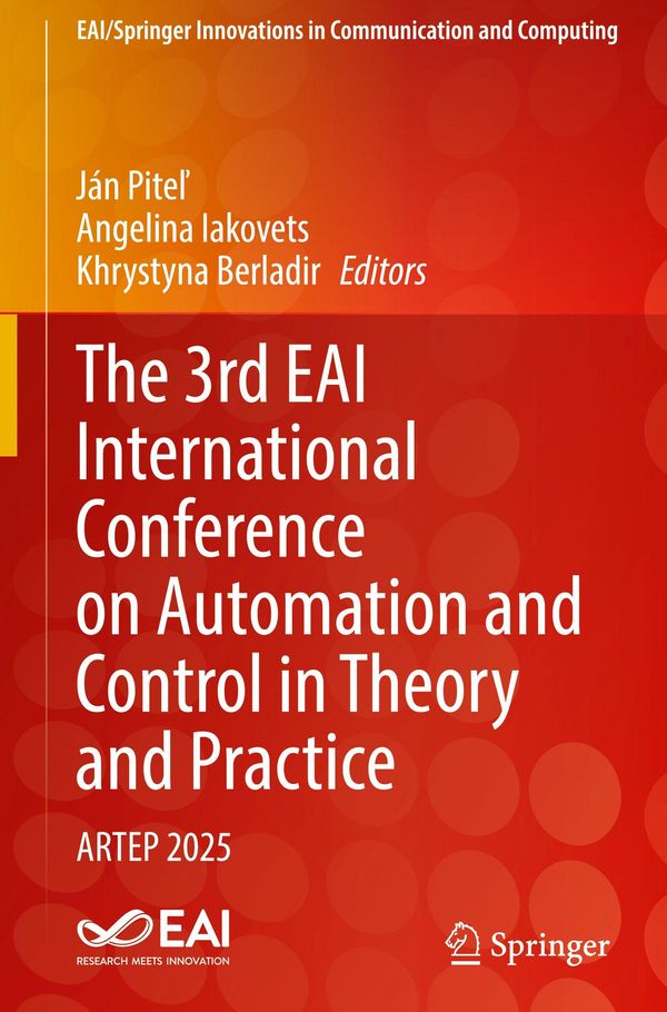The 3rd EAI International Conference on Automation and Control in Theory and Practice