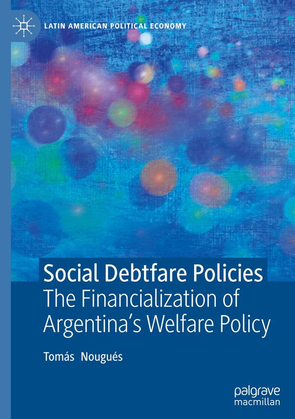 Social Debtfare Policies - Tomás Nougués (Buch)