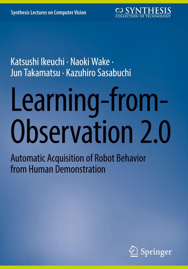 Learning-from-Observation 2.0 - Katsushi Ikeuchi (Buch)