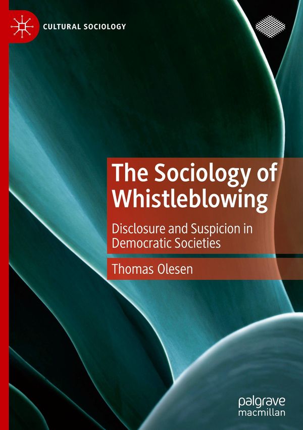 The Sociology of Whistleblowing - Thomas Olesen (Buch)