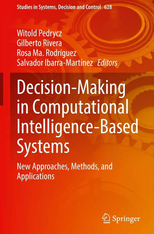 Decision-Making in Computational Intelligence-Based Systems