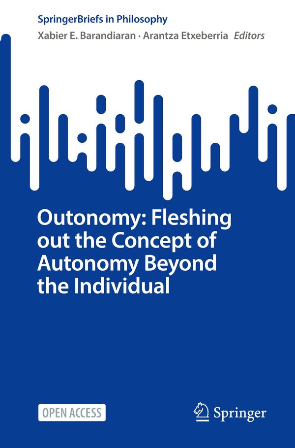 Outonomy: Fleshing out the Concept of Autonomy Beyond the Individual