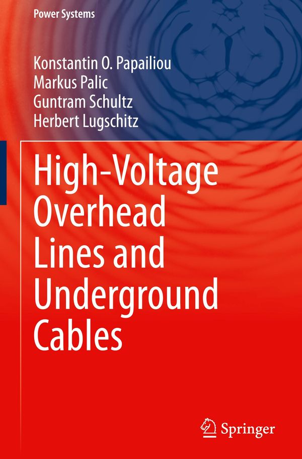 High-Voltage Overhead Lines and Underground Cables (Buch)