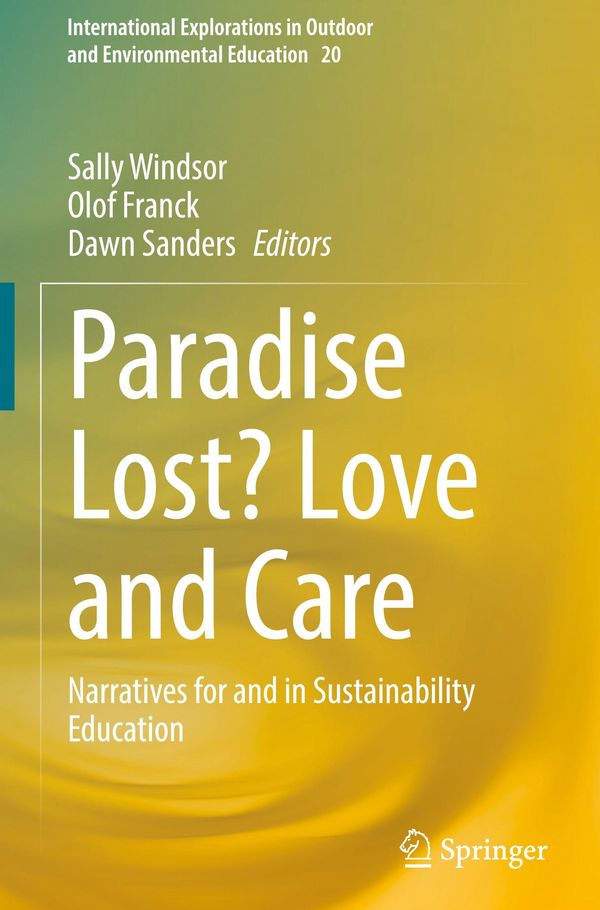 Paradise Lost? Love and Care