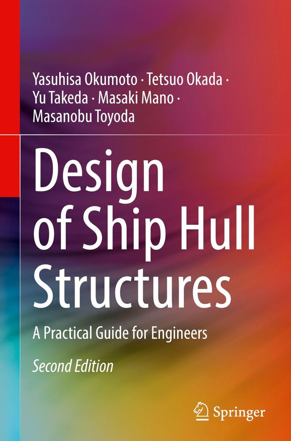 Design of Ship Hull Structures - Yasuhisa Okumoto (Buch)