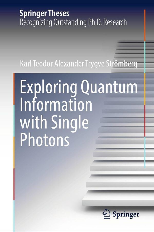 Exploring Quantum Information with Single Photons (Buch)