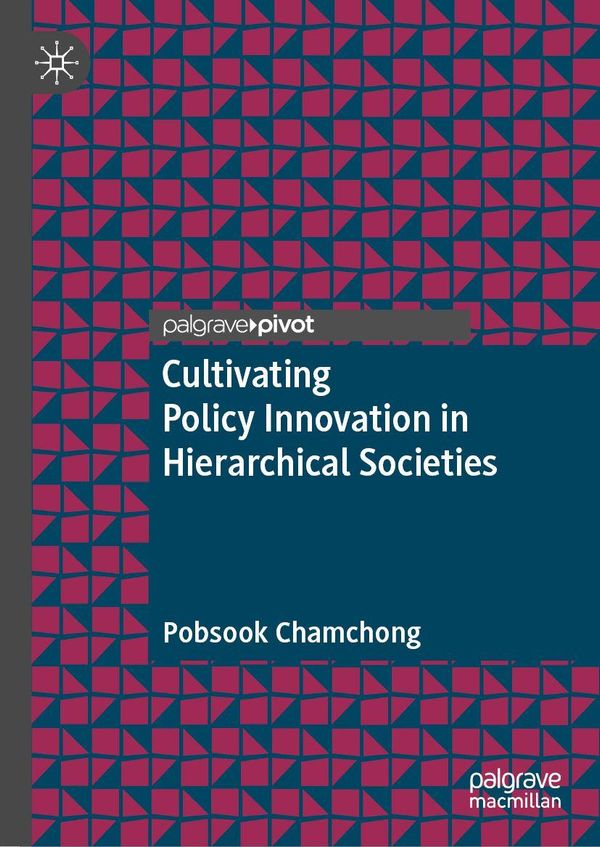 Cultivating Policy Innovation in Hierarchical Societies (Buch)