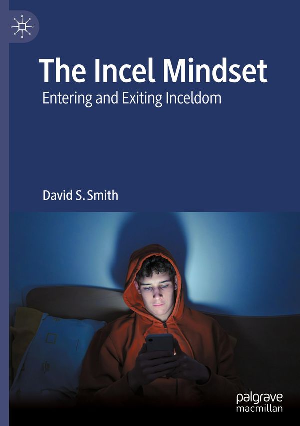 The Incel Mindset - David S. Smith (Buch)