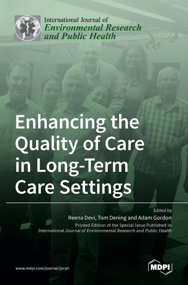 Enhancing the Quality of Care in Long-Term Care Settings (Buch)