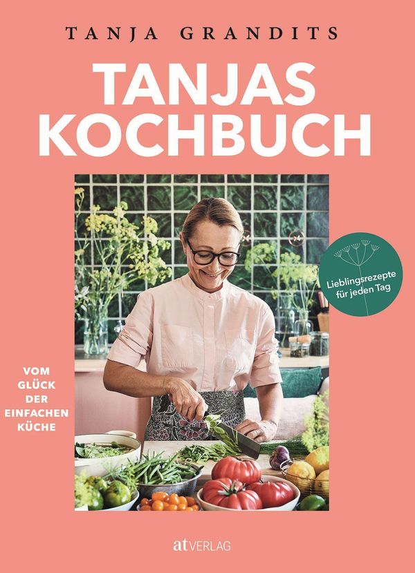 Tanjas Kochbuch - Tanja Grandits (Buch)