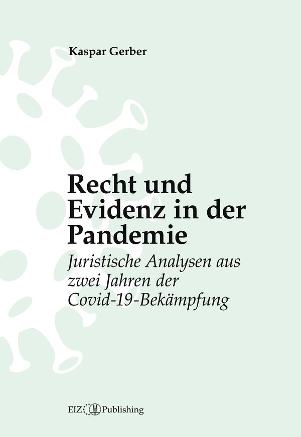 Recht und Evidenz in der Pandemie - Kaspar Gerber (Buch)